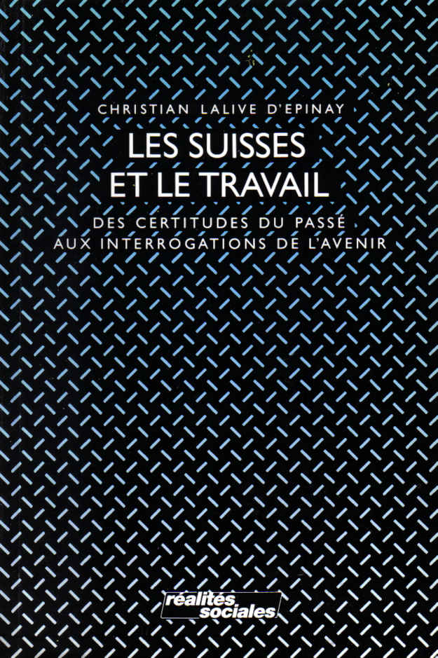 les suisses et le travail